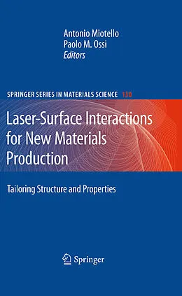 E-Book (pdf) Laser-Surface Interactions for New Materials Production von Antonio Miotello, Paolo M. Ossi