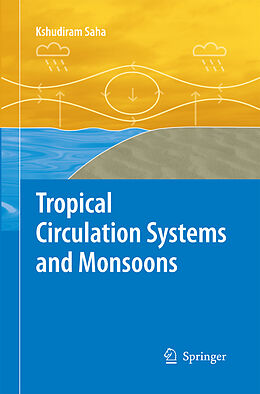 Livre Relié Tropical Circulation Systems and Monsoons de Kshudiram Saha