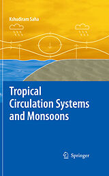 eBook (pdf) Tropical Circulation Systems and Monsoons de Kshudiram Saha