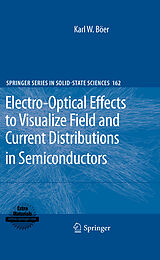 eBook (pdf) Electro-Optical Effects to Visualize Field and Current Distributions in Semiconductors de Karl W. Böer