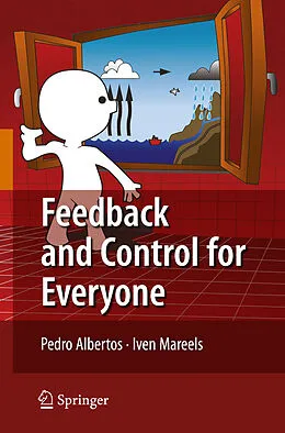 E-Book (pdf) Feedback and Control for Everyone von Pedro Albertos, Iven Mareels