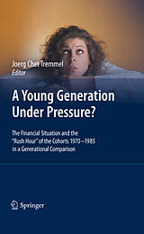 eBook (pdf) A Young Generation Under Pressure? de Joerg Chet Tremmel