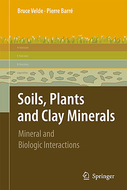 Livre Relié Soils, Plants and Clay Minerals de Pierre Velde, Pierre Barré