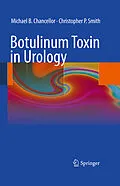 E-Book (pdf) Botulinum Toxin in Urology von Michael B. Chancellor, Christopher P. Smith