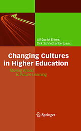 eBook (pdf) Changing Cultures in Higher Education de Ulf-Daniel Ehlers, Dirk Schneckenberg