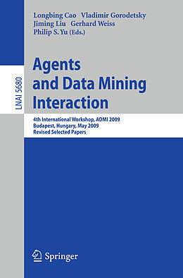 Kartonierter Einband Agents and Data Mining Interaction von 