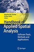 E-Book (pdf) Handbook of Applied Spatial Analysis von Manfred M. Fischer, Arthur Getis