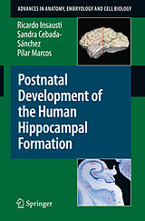 eBook (pdf) Postnatal Development of the Human Hippocampal Formation de Ricardo Insausti, Sandra Cebada-Sánchez, Pilar Marcos