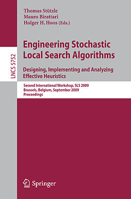 Kartonierter Einband Engineering Stochastic Local Search Algorithms. Designing, Implementing and Analyzing Effective Heuristics von 