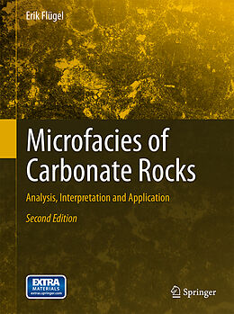 Livre Relié Microfacies of Carbonate Rocks de Erik Flügel