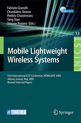 eBook (pdf) Mobile Lightweight Wireless Systems de Fabrizio Granelli, Charalabos Skianis, Periklis Chatzimisios