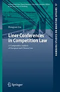 E-Book (pdf) Liner Conferences in Competition Law von Hongyan Liu