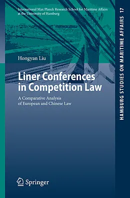 E-Book (pdf) Liner Conferences in Competition Law von Hongyan Liu