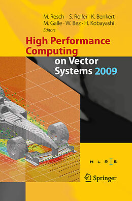 eBook (pdf) High Performance Computing on Vector Systems 2009 de Michael Resch, Sabine Roller, Katharina Benkert