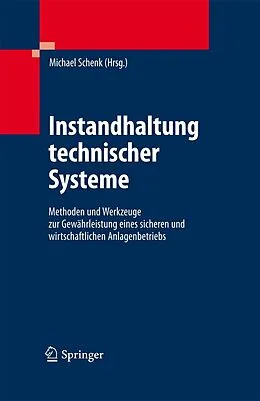 E-Book (pdf) Instandhaltung technischer Systeme von Michael Schenk