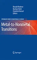 E-Book (pdf) Metal-to-Nonmetal Transitions von Bastian Holst, Friedrich Hensel, Ronald Redmer