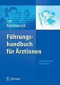 E-Book (pdf) Führungshandbuch für Ärztinnen von Ulrike Ley, Gabriele Kaczmarczyk