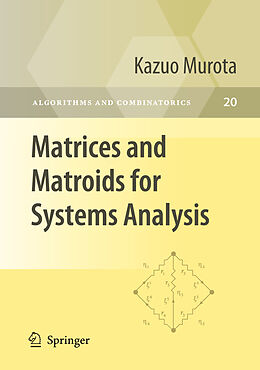 Couverture cartonnée Matrices and Matroids for Systems Analysis de Kazuo Murota