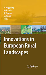 E-Book (pdf) Innovations in European Rural Landscapes von Hubert Wiggering, H.-P. Ende, Andrea Knierim