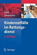 E-Book (pdf) Kindernotfälle im Rettungsdienst von Frank Flake, Frank Scheinichen