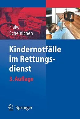 E-Book (pdf) Kindernotfälle im Rettungsdienst von Frank Flake, Frank Scheinichen