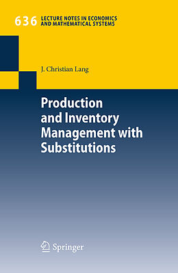 Couverture cartonnée Production and Inventory Management with Substitutions de J. Christian Lang