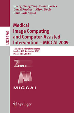 Kartonierter Einband Medical Image Computing and Computer-Assisted Intervention -- MICCAI 2009 von 