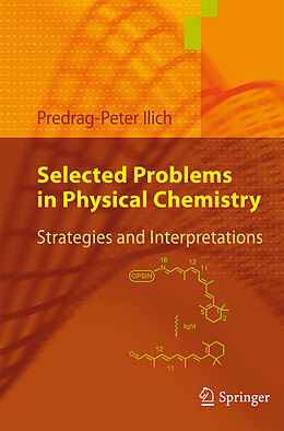 Kartonierter Einband Selected Problems in Physical Chemistry von Predrag-Peter Ilich
