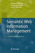 E-Book (pdf) Semantic Web Information Management von Roberto De Virgilio, Fausto Giunchiglia, Letizia Tanca