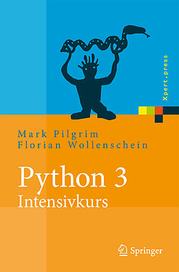Kartonierter Einband Python 3 - Intensivkurs von Mark Pilgrim