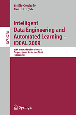 Kartonierter Einband Intelligent Data Engineering and Automated Learning - IDEAL 2009 von 