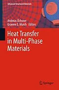 E-Book (pdf) Heat Transfer in Multi-Phase Materials von Andreas Öchsner, Graeme E. Murch