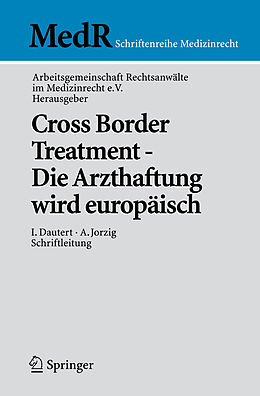 Kartonierter Einband Cross Border Treatment - Die Arzthaftung wird europäisch von 