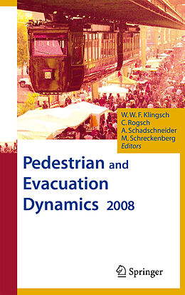 Livre Relié Pedestrian and Evacuation Dynamics 2008 de 