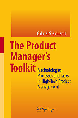 Fester Einband The Product Manager's Toolkit von Gabriel Steinhardt
