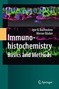 E-Book (pdf) Immunohistochemistry: Basics and Methods von Igor B. Buchwalow, Werner Böcker