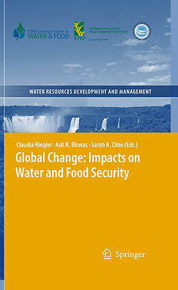 Livre Relié Global Change: Impacts on Water and food Security de 