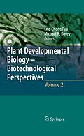 E-Book (pdf) Plant Developmental Biology - Biotechnological Perspectives von Eng Chong Pua, Michael R. Davey