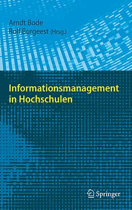 E-Book (pdf) Informationsmanagement in Hochschulen von Arndt Bode, Rolf Borgeest