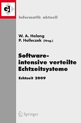 E-Book (pdf) Software-intensive verteilte Echtzeitsysteme Echtzeit 2009 von Wolfgang A. Halang, Peter Holleczek