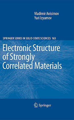 E-Book (pdf) Electronic Structure of Strongly Correlated Materials von Vladimir Anisimov, Yuri Izyumov