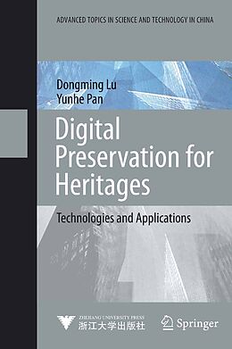 eBook (pdf) Digital Preservation for Heritages de Dongming Lu, Yunhe Pan