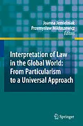 E-Book (pdf) Interpretation of Law in the Global World: From Particularism to a Universal Approach von 