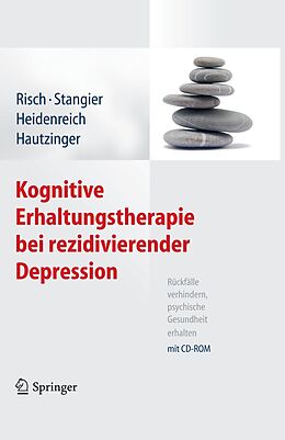 E-Book (pdf) Kognitive Erhaltungstherapie bei rezidivierender Depression von Anne Kathrin Risch, Ulrich Stangier, Thomas Heidenreich