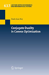 E-Book (pdf) Conjugate Duality in Convex Optimization von Radu Ioan Bot