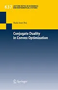 E-Book (pdf) Conjugate Duality in Convex Optimization von Radu Ioan Bot