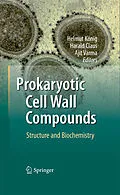 E-Book (pdf) Prokaryotic Cell Wall Compounds von Helmut König, Harald Claus, Ajit Varma