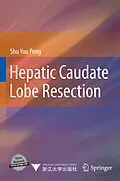 E-Book (pdf) Hepatic Caudate Lobe Resection von Shu You Peng