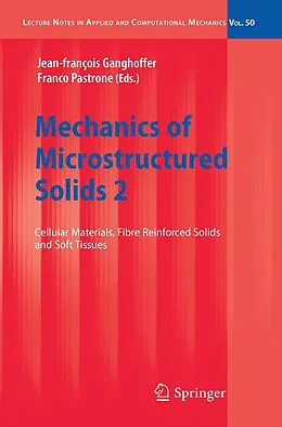 E-Book (pdf) Mechanics of Microstructured Solids 2 von J.-F. Ganghoffer, Franco Pastrone