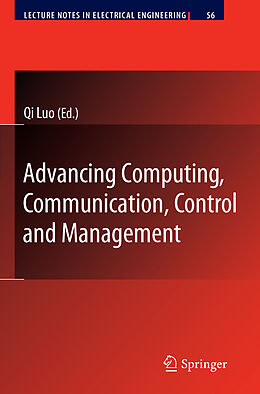 Livre Relié Advancing Computing, Communication, Control and Management de 